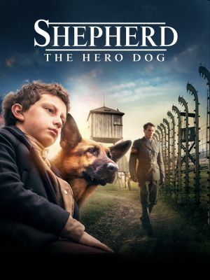 Shepherd: The Story of a Jewish Dog's poster