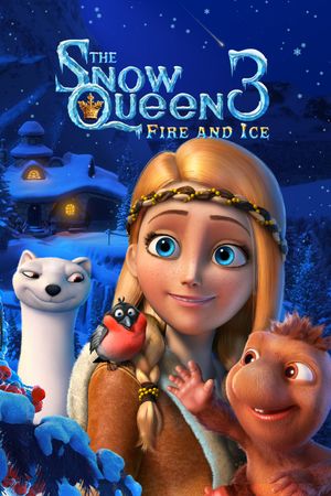 The Snow Queen 3: Fire and Ice's poster