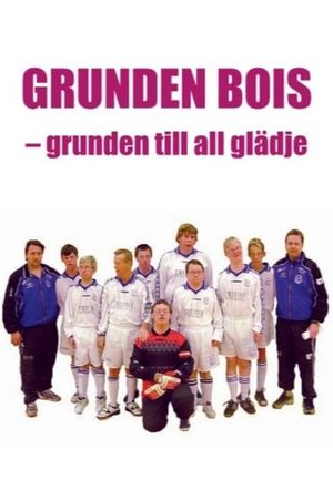 Grunden Bois's poster image