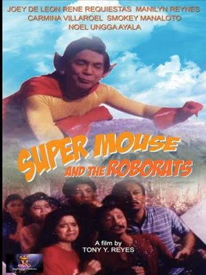 Super Mouse and the Roborats's poster image