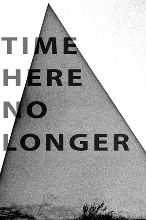 Time Here No Longer's poster