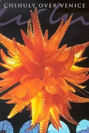 Chihuly Over Venice's poster