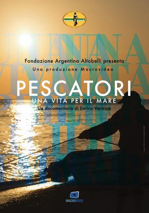 Pescatori. Una vita per il mare's poster image