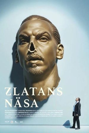 Zlatan's Nose's poster