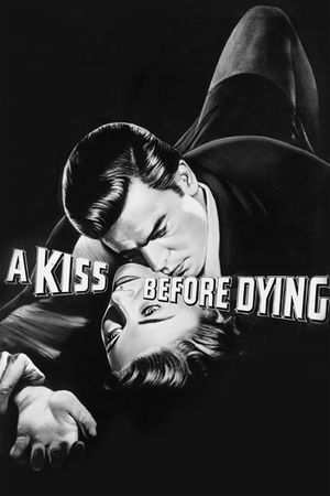 A Kiss Before Dying's poster