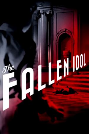 The Fallen Idol's poster