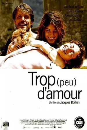Trop (peu) d'amour's poster