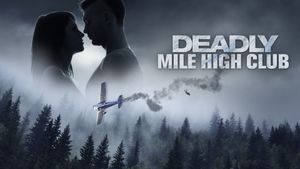 Deadly Mile High Club's poster