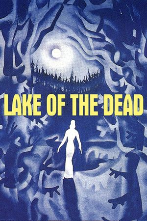 Lake of the Dead's poster