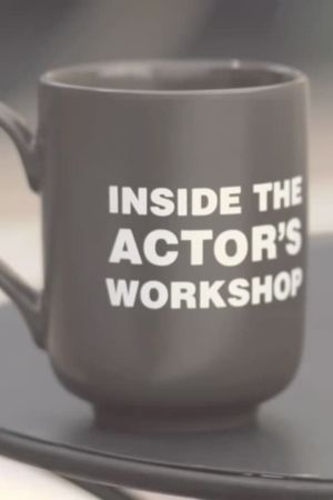 Inside the Actor's Workshop's poster