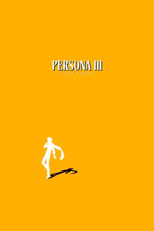 PERSONA3 the Movie #3 Falling Down's poster