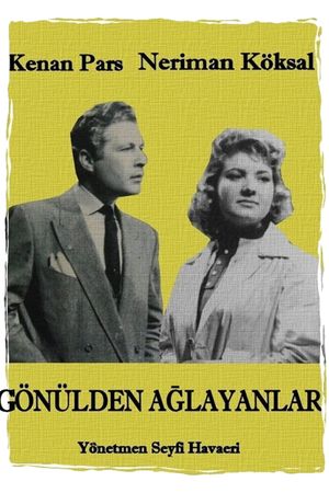 Gönülden aglayanlar's poster