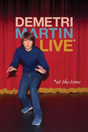 Demetri Martin: Live (At The Time)'s poster