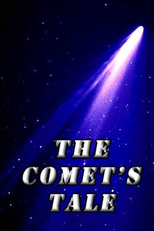 The Comet's Tale's poster