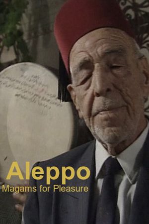 Aleppo... Maqamat of Pleasure and Delight's poster