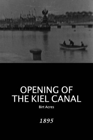 Opening of the Kiel Canal's poster
