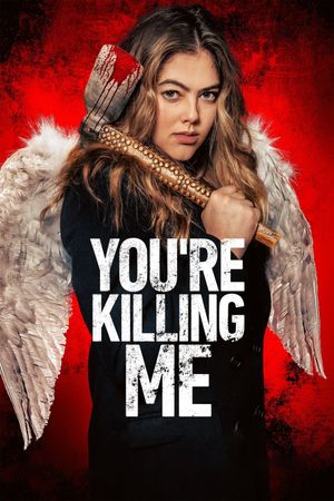 You're Killing Me's poster image