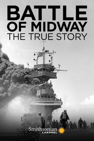 Battle of Midway: The True Story's poster
