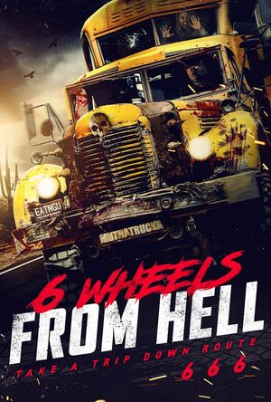 6 Wheels from Hell!'s poster