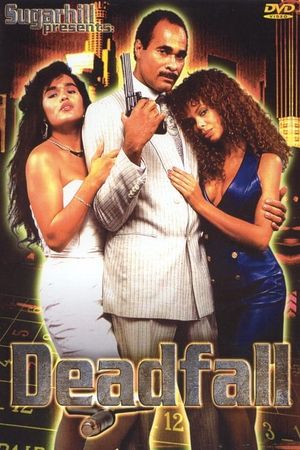 Deadfall's poster