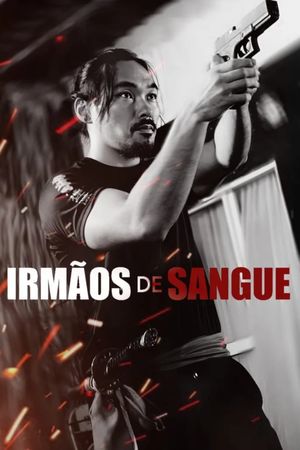 Irmãos de Sangue's poster