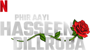 Phir Aayi Hasseen Dillruba's poster