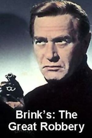 Brinks: The Great Robbery's poster