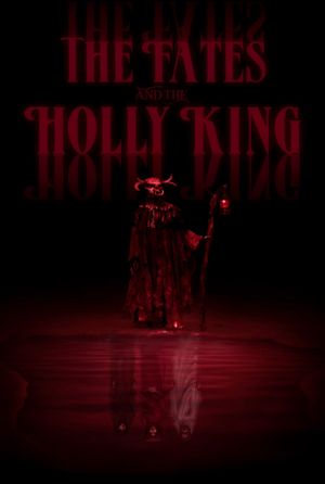 The Fates and the Holly King's poster