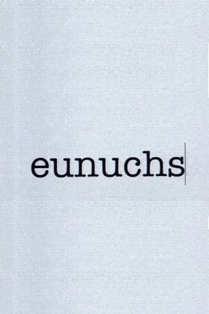 Eunuchs's poster image