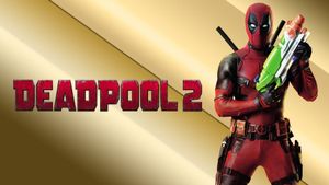 Deadpool 2's poster