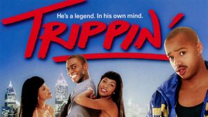 Trippin''s poster