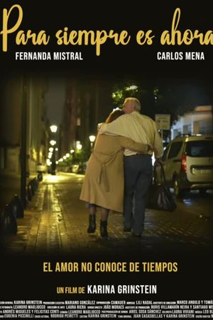 Para siempre es ahora's poster