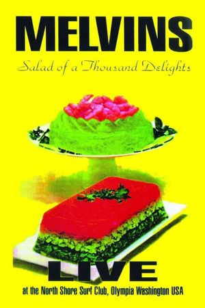 Melvins: Salad of a Thousand Delights's poster image