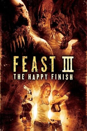 Feast III: The Happy Finish's poster