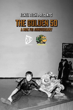 The Golden 50: A Mak Fei Anniversary's poster
