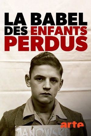 La Babel des enfants perdus's poster