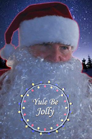 Yule Be Jolly's poster