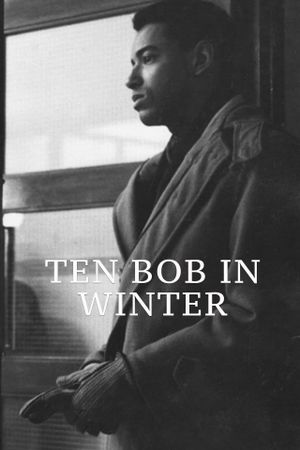 Ten Bob in Winter's poster