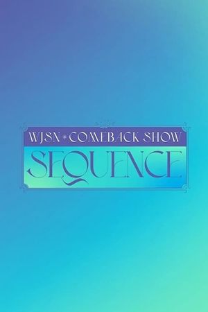 WJSN Comeback Show: Sequence's poster