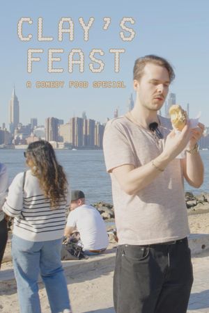 Clay's Feast's poster