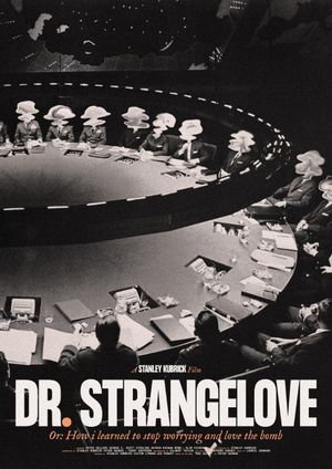 Dr. Strangelove or: How I Learned to Stop Worrying and Love the Bomb's poster
