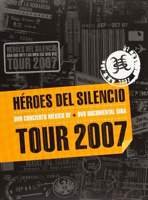 Héroes del Silencio Tour 2007's poster