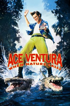 Ace Ventura: When Nature Calls's poster