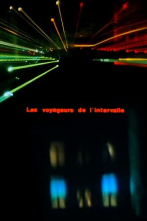 Les voyageurs de l'intervalle's poster
