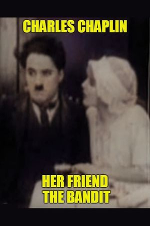 Her Friend the Bandit's poster