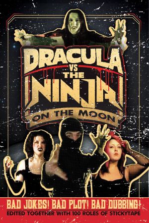 Dracula vs the Ninja on the Moon's poster