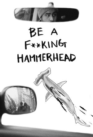 Be a F**king Hammerhead's poster