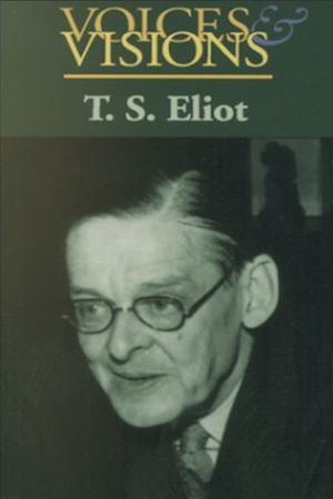 Voices & Visions: T.S. Eliot's poster