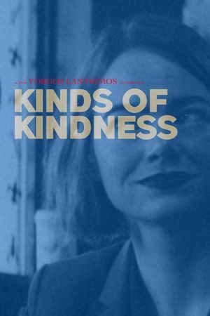 Kinds of Kindness's poster
