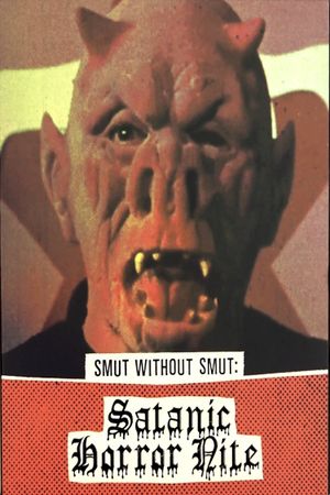 Smut Without Smut: Satanic Horror Nite's poster